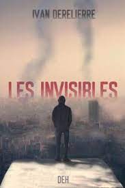 Les invisibles, une dystopie sans espoir ?